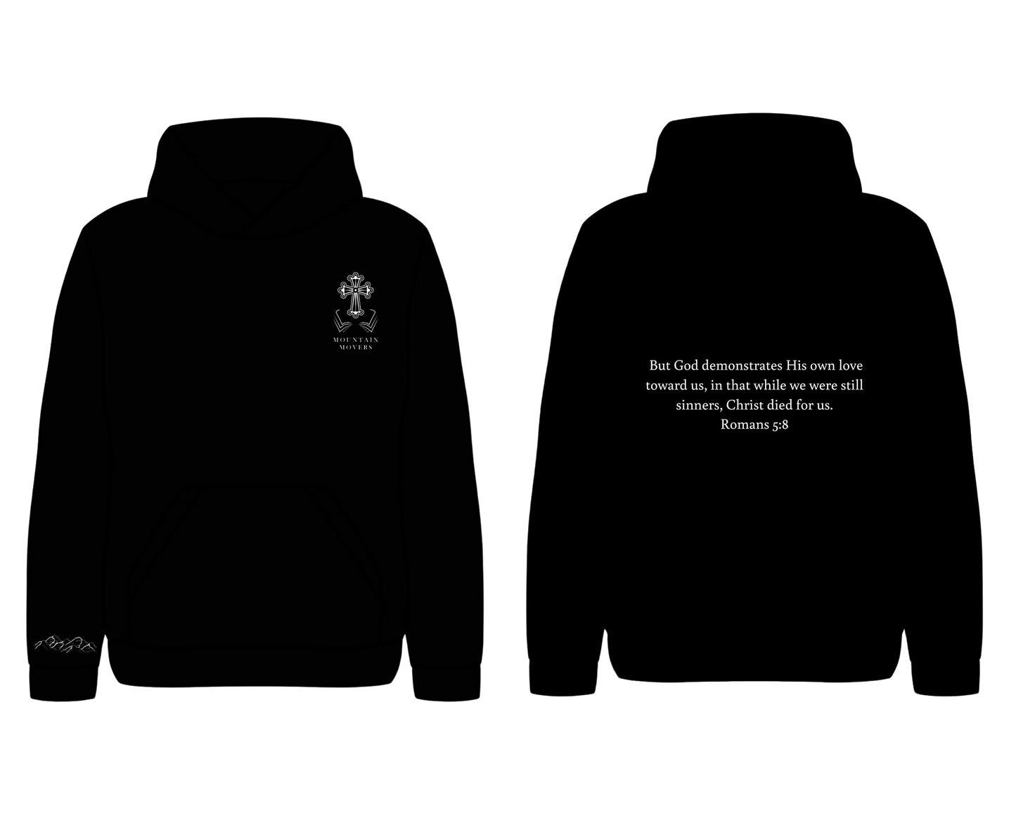 Romans 5:8 - Hoodie